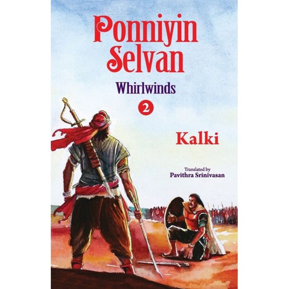 Ponniyin selvan- whirlwinds- part 2 -- Kalki